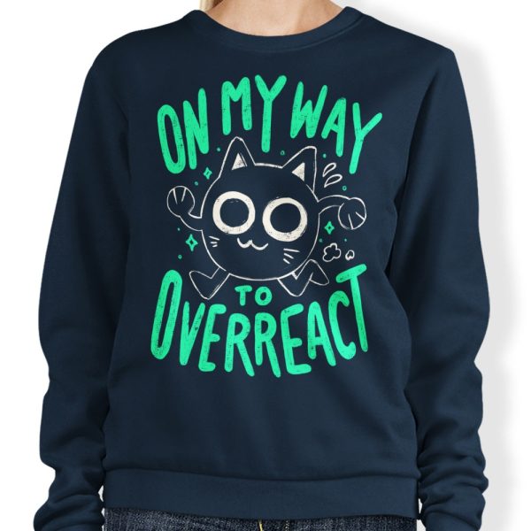 On My Way to Overreact - Sweatshirt on Sale - Image 3
